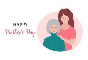 Happy Mothers Day greeting card. Elderly woman and adult daughter together. Smiling female family. Vector flat illustration. Mothers day holiday poster