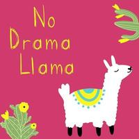 Hand drawn cute card with cartoon llama, cactus and text on pink background. No drama llama phrase with handwritten font for print, kids design, textile . vector