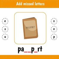 Learning English words. Add missed letters. Passport vector
