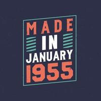 Made in January 1955. Birthday celebration for those born in January 1955 vector