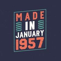 Made in January 1957. Birthday celebration for those born in January 1957 vector