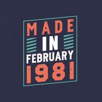 Made in February 1981. Birthday celebration for those born in February 1981 vector