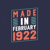 Made in February 1922. Birthday celebration for those born in February 1922 vector