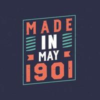 Made in May 1901. Birthday celebration for those born in May 1901 vector