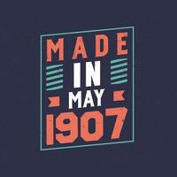 Made in May 1907. Birthday celebration for those born in May 1907 vector