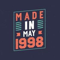 Made in May 1998. Birthday celebration for those born in May 1998 vector