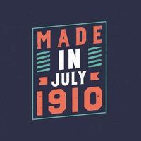 Made in July 1910. Birthday celebration for those born in July 1910 vector