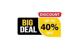 40 Percent BIG DEAL offer, clearance, promotion banner layout with sticker style. vector