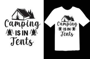 Camping is in Tents svg design vector