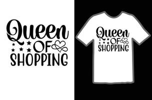 Queen of shopping svg t shirt design vector