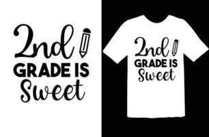 2nd Grade is Sweet svg t shirt design vector