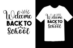 Welcome Back to School svg t shirt design vector