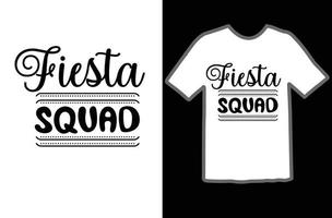 Fiesta squad svg t shirt design vector