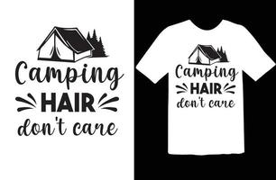 Camping Hair Don't Care svg design vector