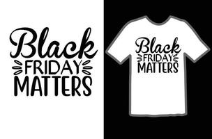 Black friday matters svg t shirt design vector