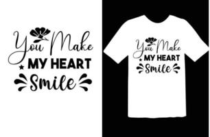 usted hacer mi corazón sonrisa svg t camisa diseño vector