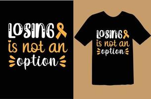 Losing is Not an Option svg t shirt design vector