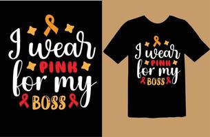 I wear pink for my boss svg t shirt design vector