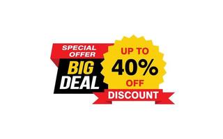 40 Percent BIG DEAL offer, clearance, promotion banner layout with sticker style. vector