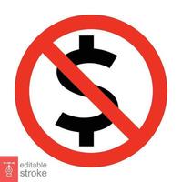 No American dollar currency icon. Simple outline style. Thin line dollar symbol. Forbidden, warning, prohibition concept. Vector illustration isolated on white background. Editable stroke EPS 10.