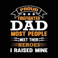 orgulloso bombero papá camiseta vector