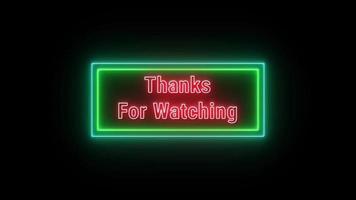 Thanks For Watching Neon Red Fluorescent Text Animation green frame on black background video