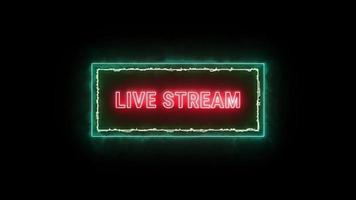 Live Stream Neon Red Fluorescent Text Animation Yellow-green electric frame on black background video