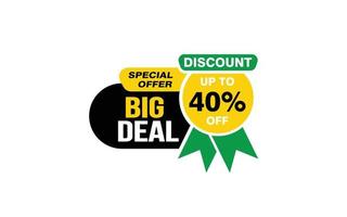 40 Percent BIG DEAL offer, clearance, promotion banner layout with sticker style. vector