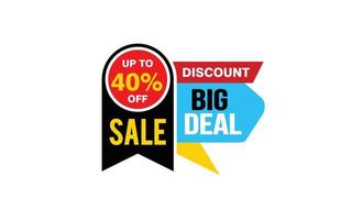 40 Percent BIG DEAL offer, clearance, promotion banner layout with sticker style. vector