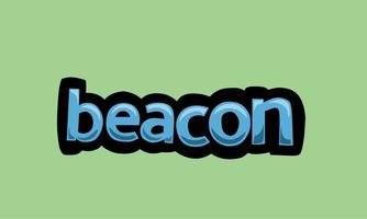 beacon writing vector design on a green background