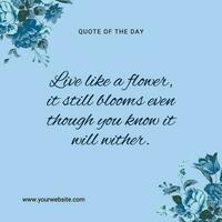 Blue Floral Quote of The Day Instagram Post template