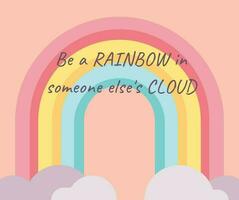 Inspirational rainbow quote template