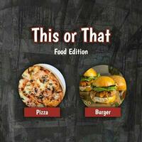 This or That Games Food Edition template