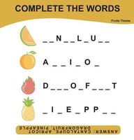 What letters are missing. Complete the words. Fruits Theme Names Worksheet. Educational activity for preschool kids. Preschool Education. vector
