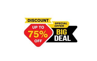 75 Percent BIG DEAL offer, clearance, promotion banner layout with sticker style. vector