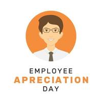 vector ilustración de empleado apreciación día. observado en el primero viernes en marzo, quiso decir para empleadores a dar Gracias o reconocimiento a su empleados