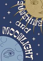 Sunshine and Moonlight poster with waved text, sun and moon in the night sky, groovy old fashioned poster with text. vector