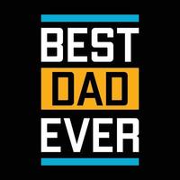 Dad Typography T-Shirt Design Free Vector