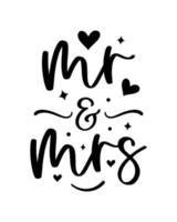 Hand lettering mr and mrs wedding bride groom couple love heart typography words calligraphy greeting card invitation background vector