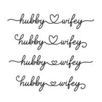 Hand lettering hubby wifey mr and mrs wedding bride groom couple love heart typography words calligraphy greeting card invitation background vector