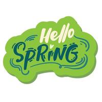 Hello Spring hand sketched logotype, badge typography icon. Lettering spring season with leaf for greeting card, invitation template. Retro, vintage lettering banner poster template background, vector