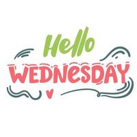 hello wednesday hand drawn design vector art