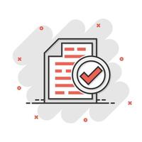 Compliance document icon in comic style. Approved process vector cartoon illustration on white isolated background. Checkmark business concept splash effect.