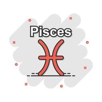 Vector cartoon pisces zodiac icon in comic style. Astrology sign illustration pictogram. Pisces horoscope business splash effect concept.