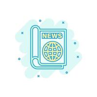 Newspaper icon in comic style. News vector cartoon illustration on white isolated background. Newsletter splash effect business concept.