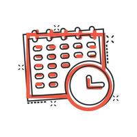 Calendar with clock icon in comic style. Agenda cartoon vector illustration on white isolated background. Schedule time planner splash effect business concept.