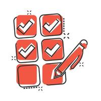 Checklist document icon in comic style. Survey cartoon vector illustration on white isolated background. Check mark choice splash effect business concept.