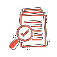 Scrutiny document plan icon in comic style. Review statement vector cartoon illustration pictogram. Document with magnifier loupe business concept splash effect.