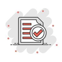 Compliance document icon in comic style. Approved process vector cartoon illustration on white isolated background. Checkmark business concept splash effect.