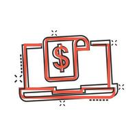 portátil con icono de dinero en estilo cómico. ilustración de vector de dibujos animados de dólar de computadora sobre fondo blanco aislado. concepto de negocio de efecto de salpicadura de monitoreo de finanzas.